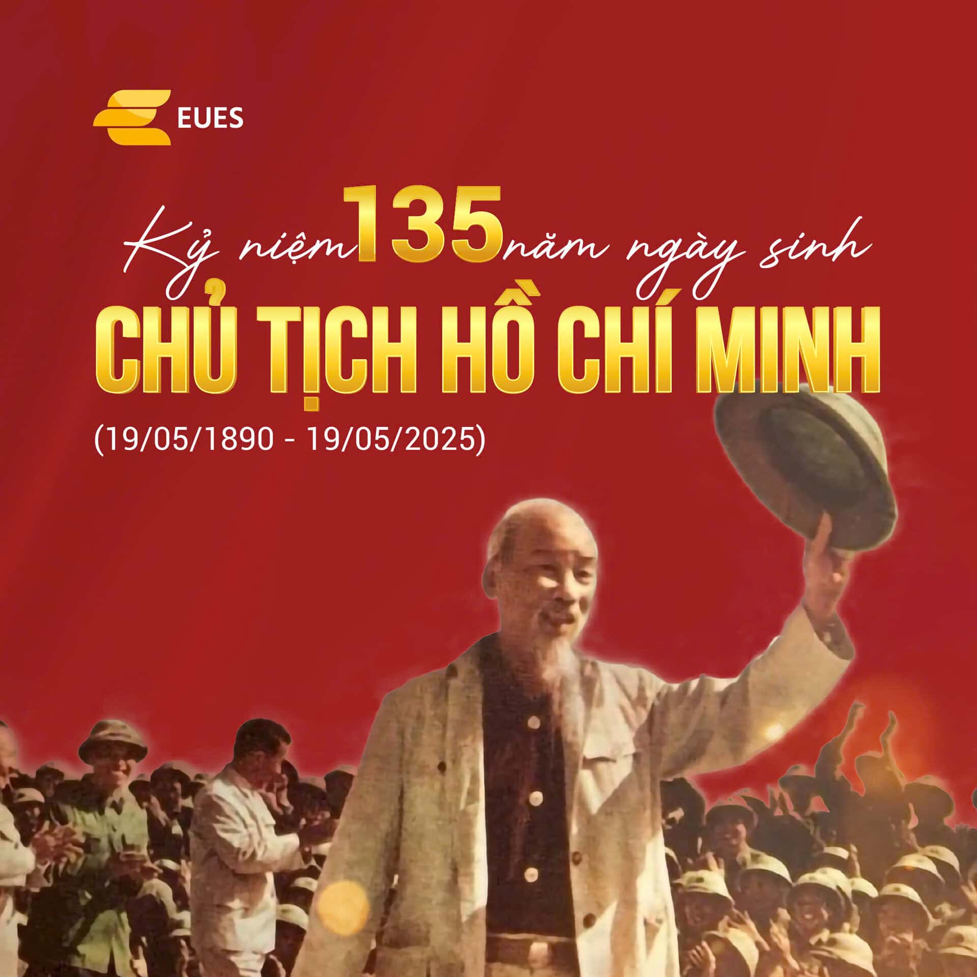 EUES MINIGAME - KỶ NIỆM 135 NĂM NGÀY SINH CHỦ TỊCH HỒ CHÍ MINH